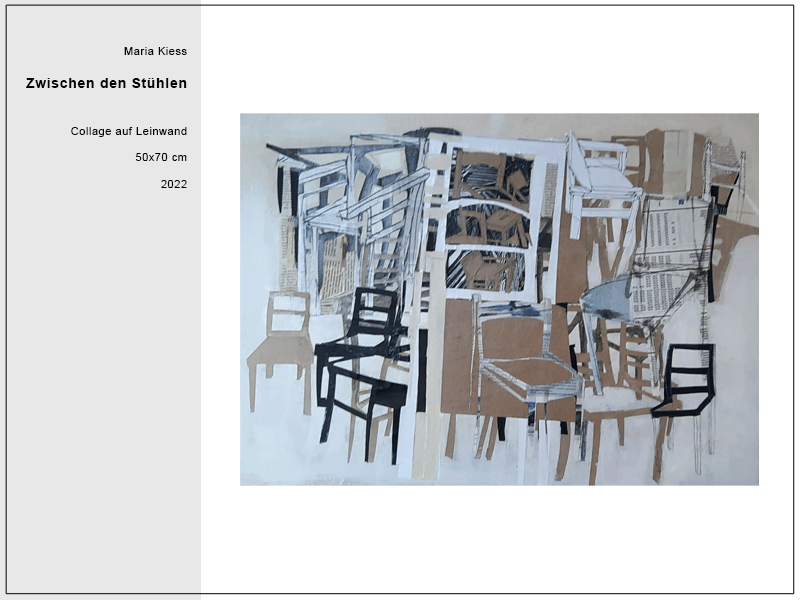 Maria Kiess, Collage, "Zwischen den Sthlen"